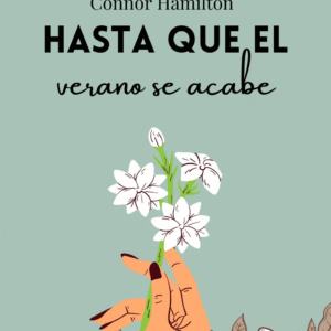 Hasta que el verano se acabe